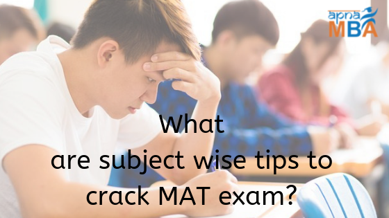 Subject Wise Tips to Crack MAT Exam